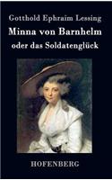 Minna von Barnhelm, oder das Soldatenglück: Ein Lustspiel in fünf Aufzügen(German)