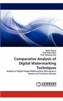 Comparative Analysis of Digital Watermarking Techniques