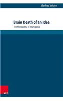 Brain Death of an Idea