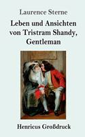 Leben und Ansichten von Tristram Shandy, Gentleman (Großdruck)