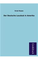 Der Deutsche Lausbub in Amerika: (German)