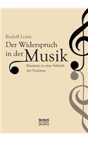 Der Widerspruch in der Musik: Bausteine zu einer Ästhetik der Tonkunst(German)