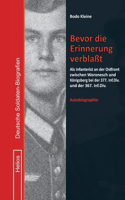 Bevor die Erinnerung verblaßt