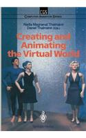 Creating and Animating the Virtual World