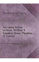 An Open Letter to Hon. Wilbur F. Sanders from Thomas H. Carter