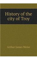 History of the City of Troy