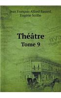 Theatre Tome 9: (French)