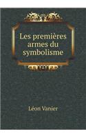 Les premières armes du symbolisme