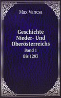 Geschichte Nieder- Und Oberosterreichs