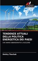 Tendenze Attuali Della Politica Energetica Dei Paesi