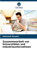 Zusammenarbeit von Universitäten und Industrieunternehmen