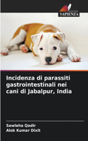 Incidenza di parassiti gastrointestinali nei cani di Jabalpur, India