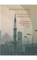 Ancient Echoes in the Culture of Modern Egypt