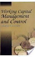 Working Capital Management and Control: Principles and Practice