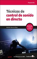 Tecnicas de control de sonido en directo