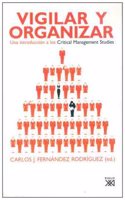 Vigilar y organizar. Una introduccion a los Critical Management Studies