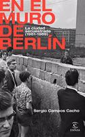 En el Muro de Berlin