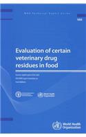 Evaluation of Certain Veterinary Drug Residues in Food