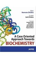 Case Oriented Approach Towards Biochemistry