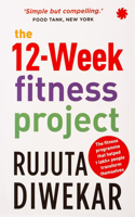 The 12 - Week Fitness Project