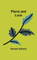 Pierre and Luce