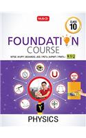 Physics Foundation Course for JEE/AIPMT/Olympiad/NTSE - Class 10