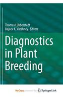 Diagnostics in Plant Breeding