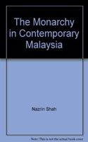 Monarchy in Contemporary Malaysia