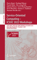 Service-Oriented Computing - Icsoc 2023 Workshops