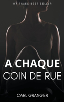 A chaque coin de rue
