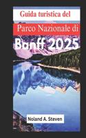 Guida turistica del Parco Nazionale di Banff 2025