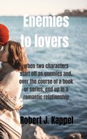 Enemies to lovers
