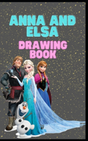 Anna and Elsa Drawing Book