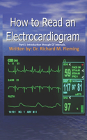 How to Read an Electrocardiogram.