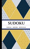 SUDOKU Facile - Moyen - Difficile: 120 grilles. Gros caractères. La superstar des jeux, enfin dans un joli carnet! Pour offrir ou se faire plaisir. Vol.2