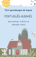 Fácil aprendizagem de línguas Português-Albanês para praticar a leitura na educação infantil