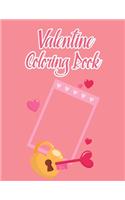 Valentine Coloring Book: Valentine Coloring Book For Kids, Children, Toddlers, Crayons, Adult, Mini, Girls And Boys - 8.5 in x 11 in Cover.