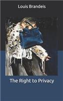 The Right to Privacy