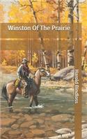 Winston Of The Prairie