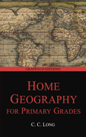 Home Geography for Primary Grades (Graphyco Editions)
