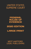 Federal Rules of Evidence 2020 Edition Large Print: West Hartford Legal Publishing