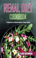 Renal Diet Cookbook: A Compilation of Delicious Kidney-Friendly Recipes