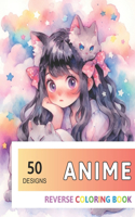 Anime Reverse Coloring Book