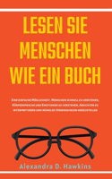 Lesen Sie Menschen wie ein Buch