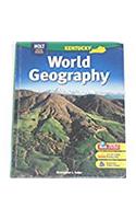 Holt World Geography: Student Edition Grades 6-8 2007