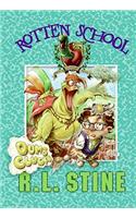 Rotten School #16: Dumb Clucks: (16 Rotten School (eBook))