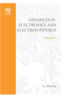 Advances Electronc &Electron Physics V26