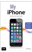 My iPhone (Covers iPhone 4/4S, 5/5C and 5S running iOS 7)