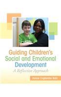 Guiding Children's Social and Emotional Development