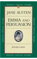 Austen's "Emma" and "Persuasion": (Critical Studies)